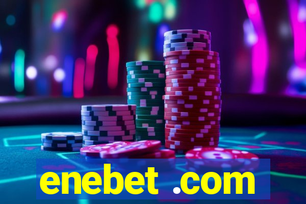 enebet .com